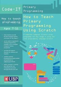 bokomslag Code-It: How To Teach Primary Programming Using Scratch