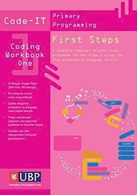 Code-It Workbook 1: First Steps in Programming Using Scratch 1