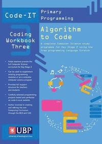 bokomslag Code-It Workbook 3: Algorithm to Code Using Scratch