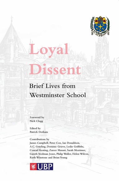 Patrick Derham, Ian Donaldson, A. C. Grayling, James Campbell, Peter Cox, Nick Clegg - Loyal Dissent, Häftad
