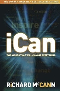 bokomslag iCan - two words that will change everything