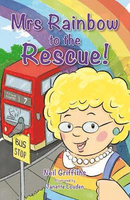 Neil Griffiths - Mrs Rainbow to the Rescue, Häftad