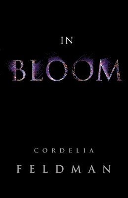 Cordelia Feldman - In Bloom, Häftad
