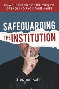 bokomslag Safeguarding the Institution