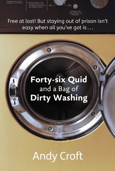 Andy Croft - Forty-Six Quid and a Bag of Dirty Washing, Häftad