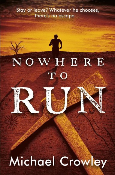 Michael Crowley - Nowhere to Run, Häftad