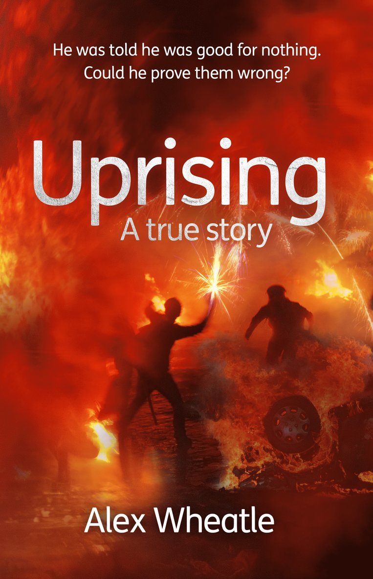 Uprising: A True Story