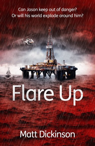 Matt Dickinson - Flare Up, Häftad