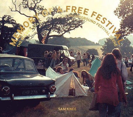 MEMORY OF A FREE FESTIVAL