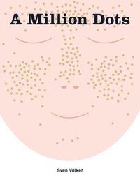 bokomslag A Million Dots