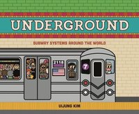bokomslag Underground: Subway Systems Around the World