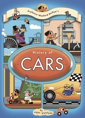Elliot Kruszynski - Professor Wooford McPaw's History of Cars, Inbunden