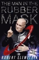 The Man In The Rubber Mask 1