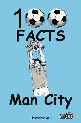 Manchester City - 100 Facts 1