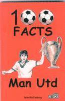 bokomslag Manchester United - 100 Facts