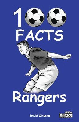 David Clayton - Rangers - 100 Facts, Häftad