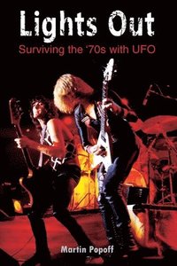 bokomslag Lights Out: Surviving the '70s with UFO