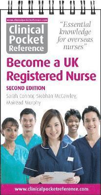 Clinical Pocket Reference Become a UK Registered Nurse 1