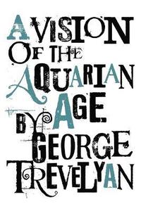 bokomslag Vision of the Aquarian Age