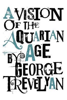 bokomslag Vision of the Aquarian Age