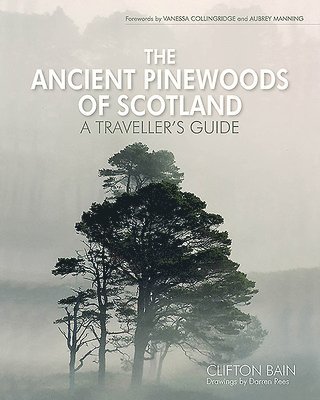 The Ancient Pinewoods of Scotland 1