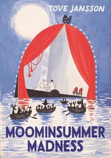 Tove Jansson - Moominsummer Madness, Inbunden