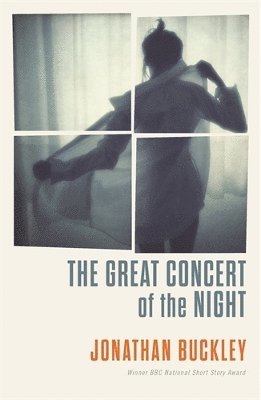 Jonathan Buckley - Great Concert of the Night, Häftad