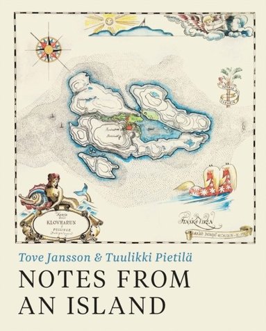 Tove Jansson, Tuulikki Pietilå - Notes from an Island, Inbunden