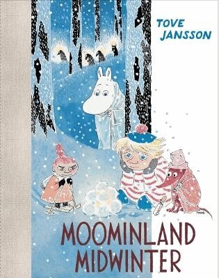 Tove Jansson - Moominland Midwinter, Inbunden