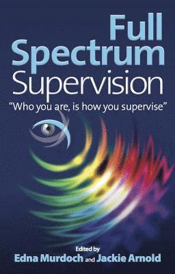 Edna Murdoch, Jackie Arnold - Full Spectrum Supervision, Häftad