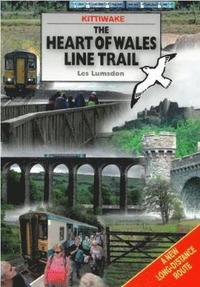 bokomslag Heart of Wales Line Trail, The