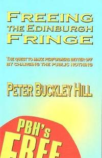bokomslag Freeing the Edinburgh Fringe
