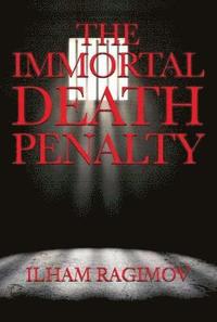 bokomslag The The Immortal Death Penalty