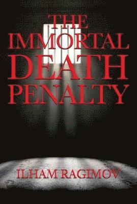 The Immortal Death Penalty 1