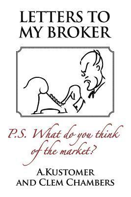 Letters to my Broker 1