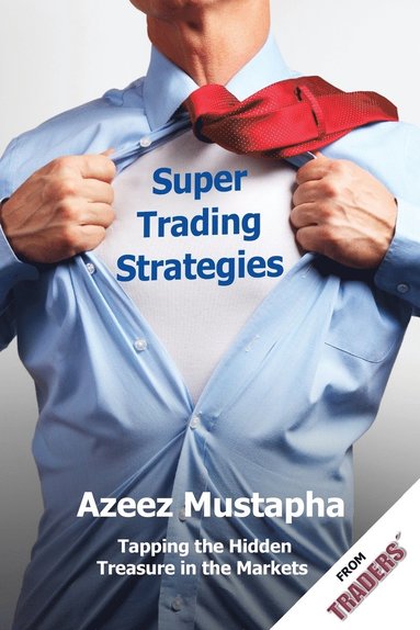 Azeez Mustapha - Super Trading Strategies, Häftad