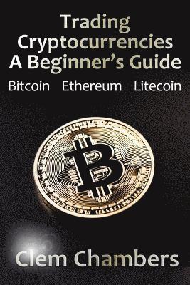 Clem Chambers - Trading Cryptocurrencies, Häftad