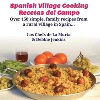 bokomslag Spanish Village Cooking - Recetas del Campo