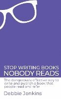 bokomslag Stop writing books nobody reads