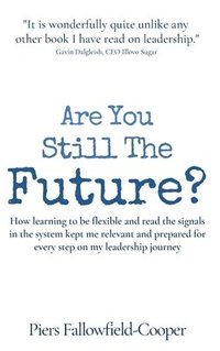 bokomslag Are You Still The Future?