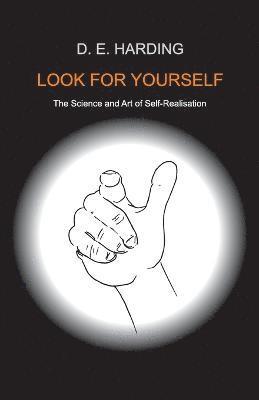 Douglas Edison Harding - Look For Yourself, Häftad