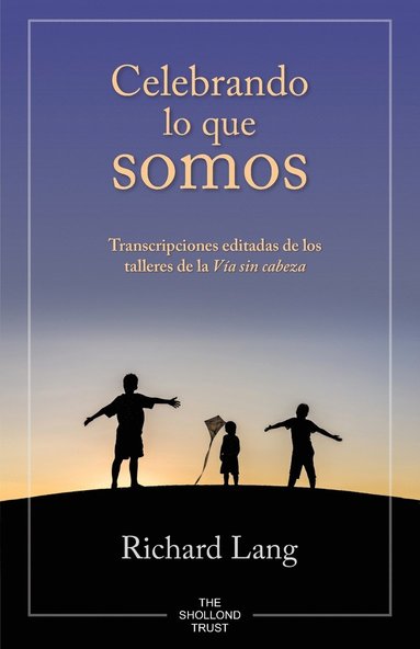 Richard Lang - Celebrando lo que somos, Häftad