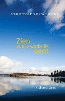 Richard Lang - Zien wie je werkelijk bent, Häftad