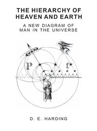 bokomslag The Hierarchy of Heaven and Earth (unabridged)