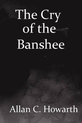 bokomslag The Cry of the Banshee