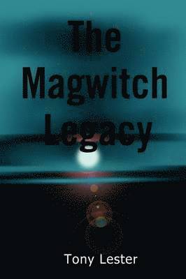 bokomslag The Magwitch Legacy