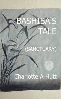 bokomslag Bashiba's Tale (Sanctuary)