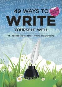 bokomslag 49 Ways to Write Yourself Well