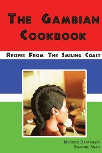 bokomslag The Gambian Cookbook