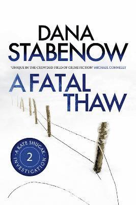 Dana Stabenow - A Fatal Thaw, Häftad